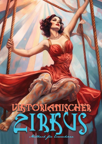 'Cover von Viktorianischer Zirkus Malbuch für Erwachsene'-Cover