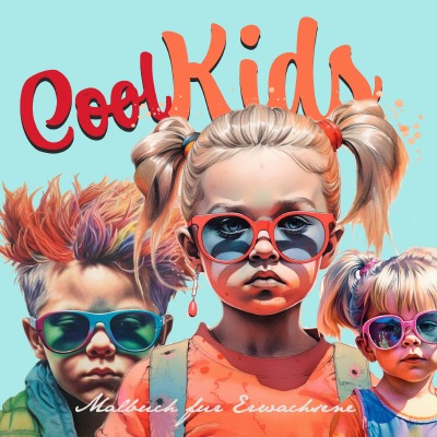 'Coole Kids Malbuch für Erwachsene'-Cover