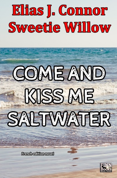 'Cover von Come and kiss me saltwater (french version)'-Cover