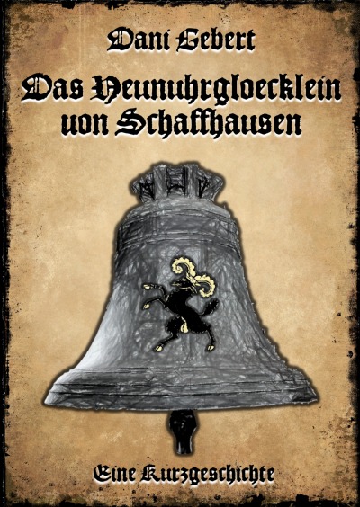 'Das Neunuhrglöcklein von Schaffhausen'-Cover