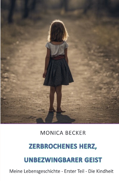 'Cover von Zerbrochenes Herz, unbezwingbarer Geist'-Cover