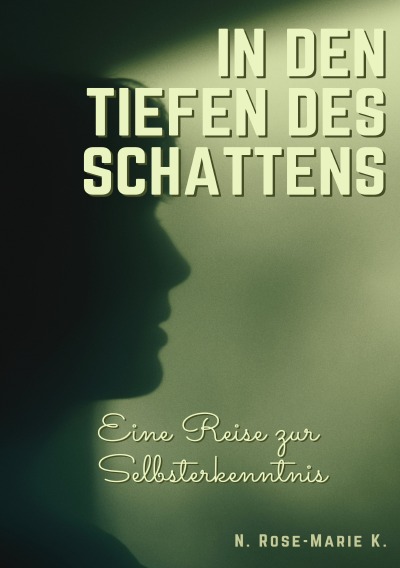'Cover von In den tiefen des Schattens – Eine Reise zur Selbsterkenntnis'-Cover