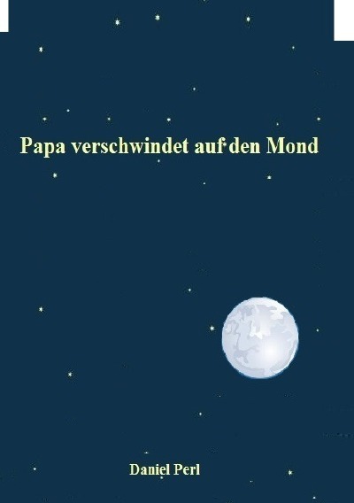 'Papa verschwindet auf den Mond'-Cover
