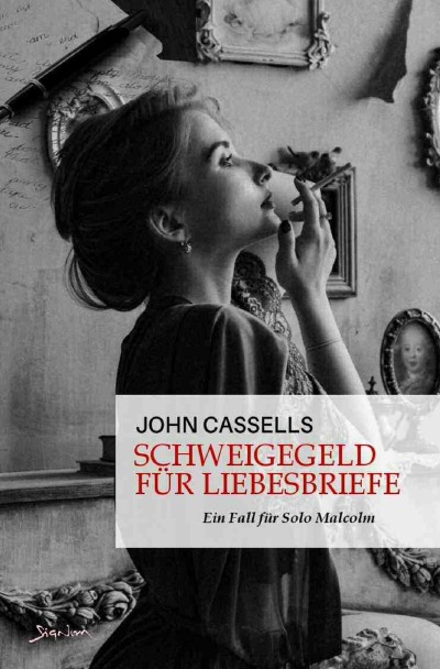'Cover von Schweigegeld für Liebesbriefe – Ein Fall für Solo Malcolm'-Cover