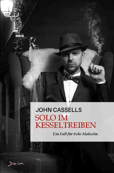 'Cover von Solo im Kesseltreiben – Ein Fall für Solo Malcolm'-Cover