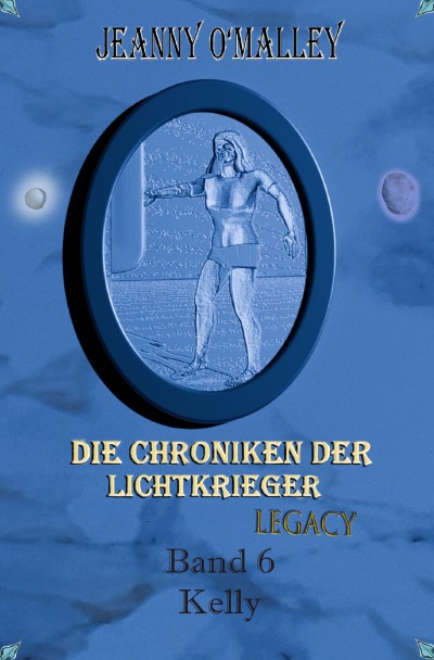 'Cover von Die Chroniken der Lichtkrieger Legacy'-Cover