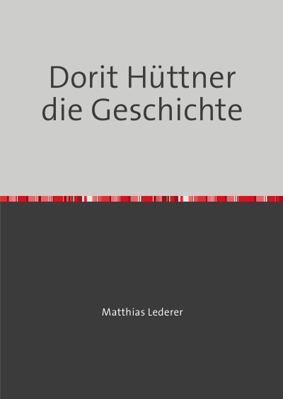 'Dorit Hüttner die Geschichte'-Cover