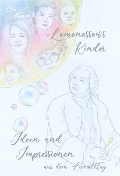 'Lomonossows Kinder: Ideen und Impressionen aus dem Lernalltag'-Cover