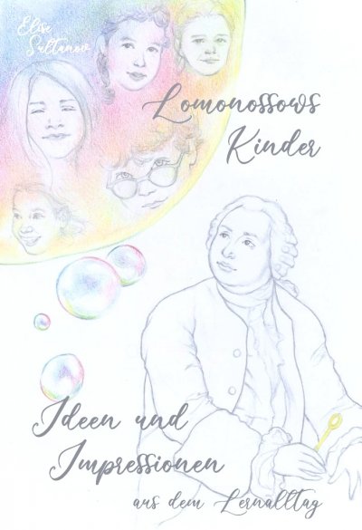 'Lomonossows Kinder: Ideen und Impressionen aus dem Lernalltag'-Cover
