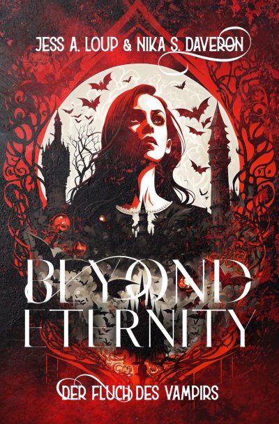 'Beyond Eternity. Der Fluch des Vampirs: Knisternde Vampire Romance'-Cover