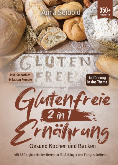 'Cover von Glutenfreie Ernährung 2 in 1 – Gesund Kochen und Backen'-Cover
