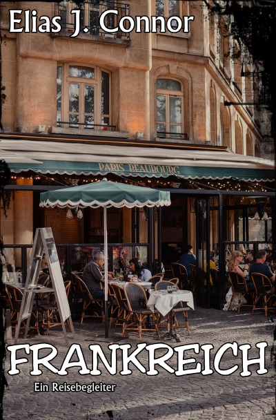'Cover von Frankreich – Ein Reisebegleiter'-Cover