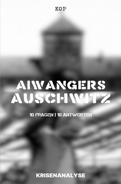 'Aiwangers Auschwitz'-Cover