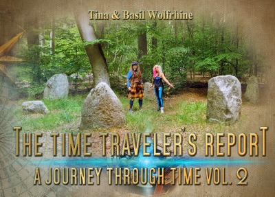 'The Time Traveler’s Report – A journey through time Vol. 2'-Cover