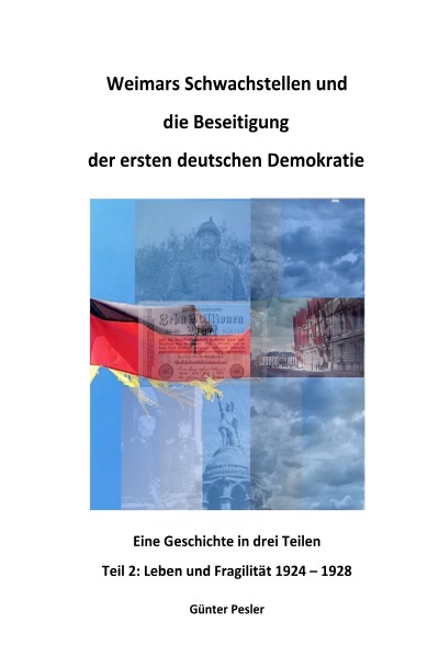 'Cover von Weimars Schwachstellen und die Beseitigung der ersten deutschen Demokratie – Teil 2'-Cover