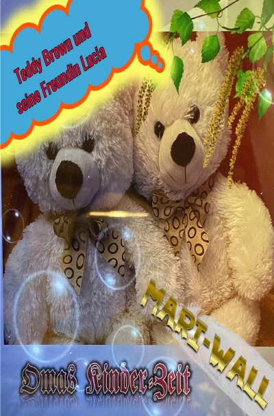 'Cover von Teddy Brown  Und seine  Freundin Lucia „Omas Kinderze'-Cover