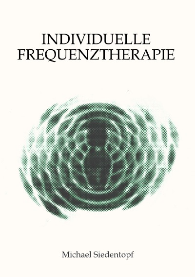 'Cover von Individuelle Frequenztherapie'-Cover