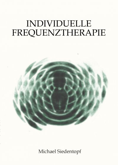 'Cover von Individuelle Frequenztherapie'-Cover