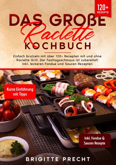 'Cover von Das große Raclette Kochbuch'-Cover
