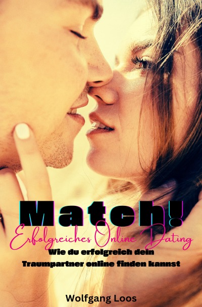 'Match! Erfolgreiches Online Dating'-Cover