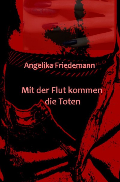 'Cover von Mit der Flut kommen die Toten'-Cover