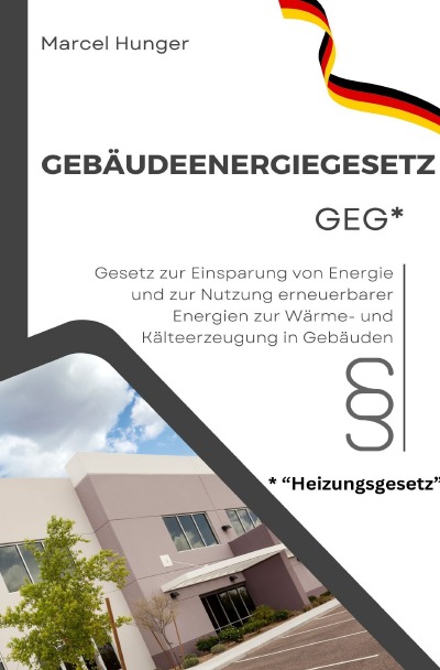 'Cover von Gebäudeenergiegesetz GEG 2024 – Heizungsgesetz'-Cover