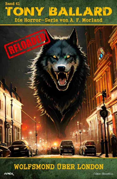 'Cover von Tony Ballard – Reloaded, Band 61: Wolfsmond über London'-Cover