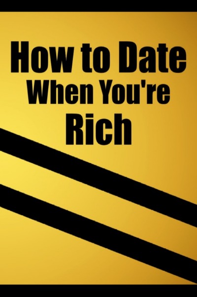 'Cover von How to date when you’re rich'-Cover