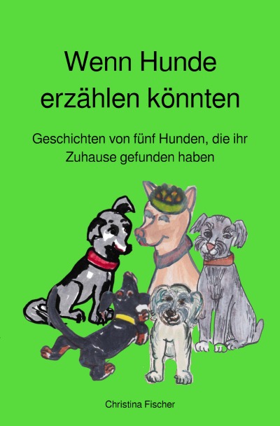 'Cover von Wenn Hunde erzählen könnten'-Cover