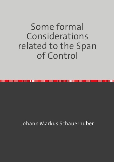 'Some formal Considerations related to the Span of Control'-Cover