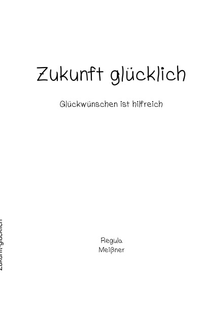 'Cover von Zukunft glücklich'-Cover