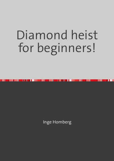 'Cover von Diamond heist for beginners!'-Cover