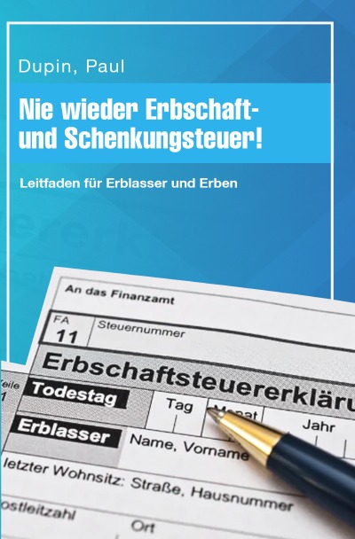 'Cover von Nie wieder Erbschaft- und Schenkungsteuer!'-Cover
