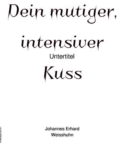 'Cover von Dein mutiger, intensiver Kuss'-Cover