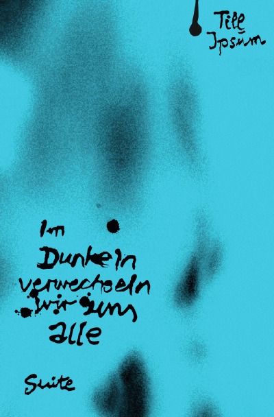 'Cover von Im Dunkeln verwechseln wir uns alle'-Cover