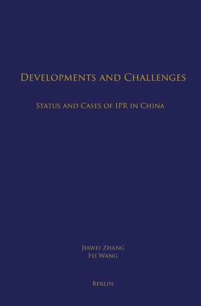 'Cover von Developments and Challenges: Status and Cases of IPR in China'-Cover