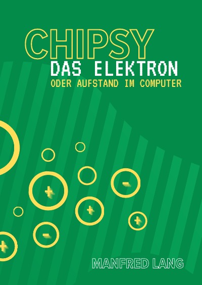'Chipsy das Elektron'-Cover