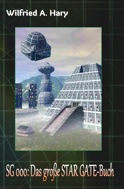 'Cover von STAR GATE Buchausgabe 000: Das große STAR GATE-Buch'-Cover