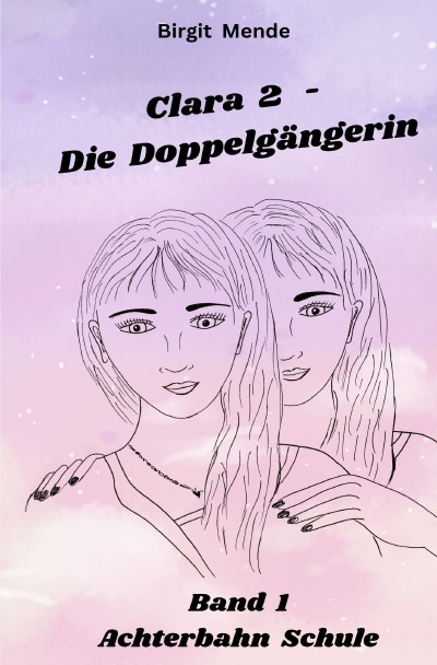'Clara 2 – Die Doppelgängerin'-Cover