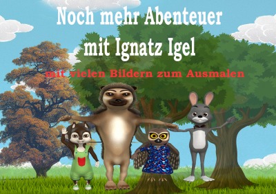'Noch mehr Abenteuer mit Ignatz Igel'-Cover