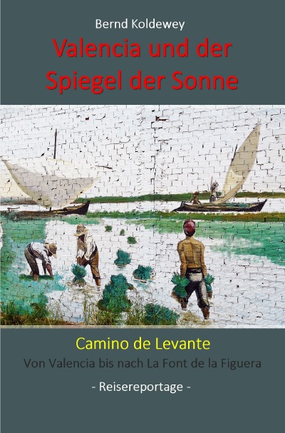 'Valencia und der Spiegel der Sonne'-Cover