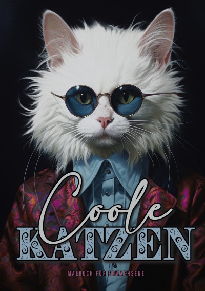 'Cover von Coole Katzen Malbuch für Erwachsene'-Cover