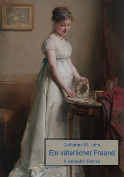 'Cover von Ein väterlicher Freund. Historischer Roman'-Cover
