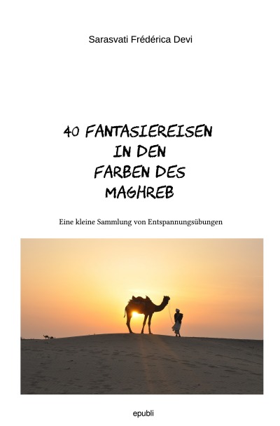 'Cover von 40 Fantasiereisen in den Farben des Maghreb'-Cover