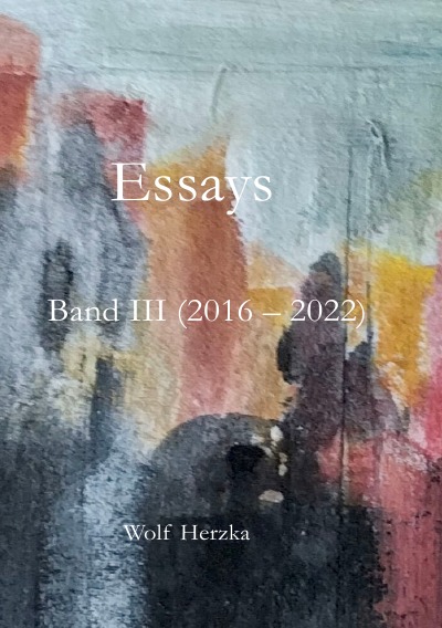 'Essays Band III, (2016 – 2022)'-Cover