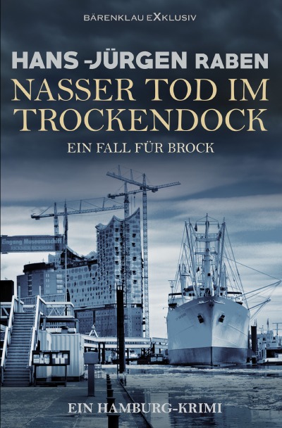 'Nasser Tod im Trockendock – Ein Fall für Brock: Ein Hamburg-Krimi'-Cover