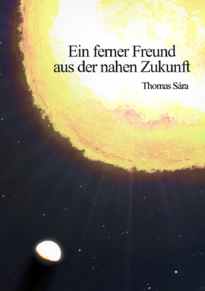 'Cover von Ein ferner Freund aus der nahen Zukunft'-Cover
