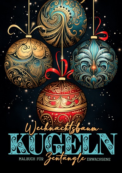 'Weihnachtsbaumkugeln Zentangle Malbuch für Erwachsene'-Cover