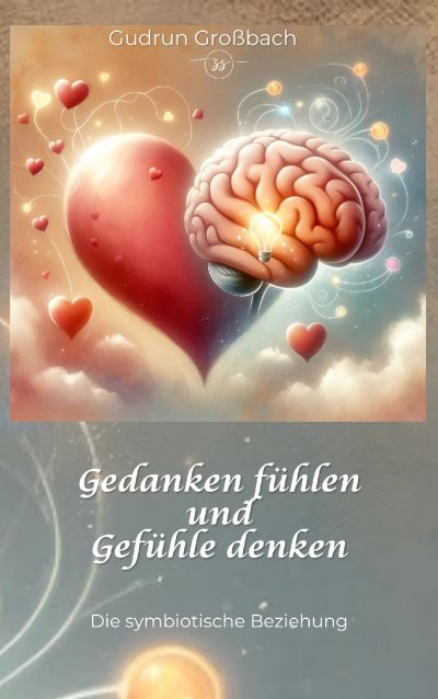 'Cover von Gedanken fühlen und Gefühle denken'-Cover
