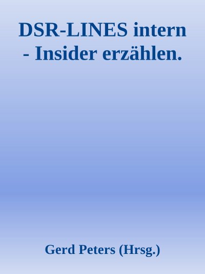 'DSR-LINES intern – Insider erzählen'-Cover